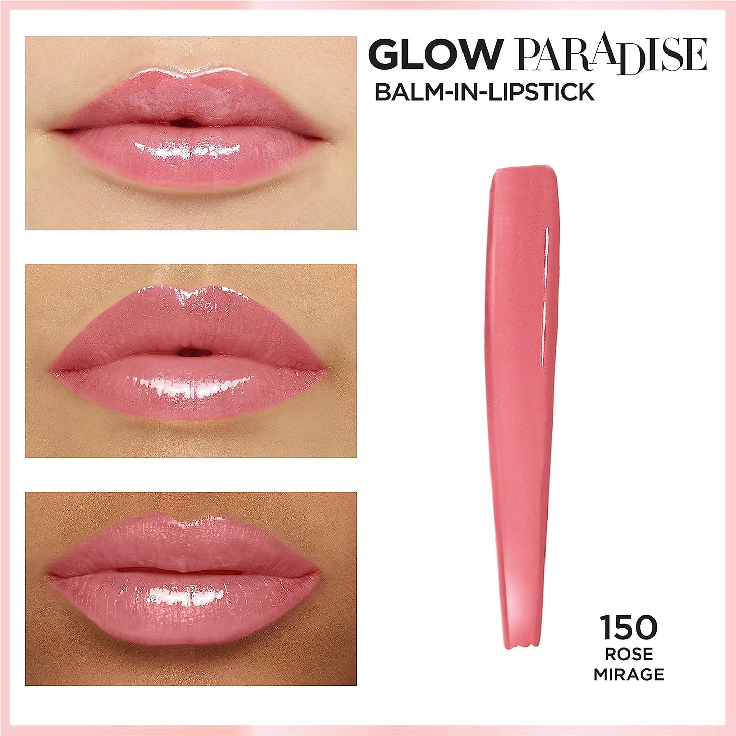 L'Oréal Glow Paradise Balm-In-Lipstick | 150 Rose Mirage