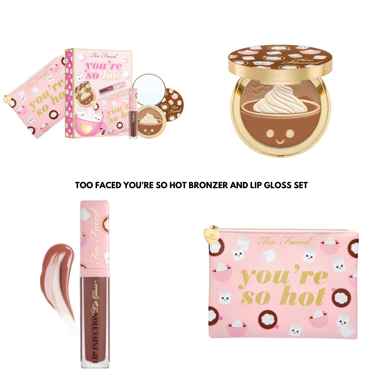 Too Faced You're So Hot Set